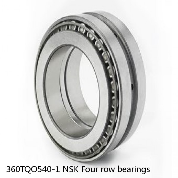 360TQO540-1 NSK Four row bearings