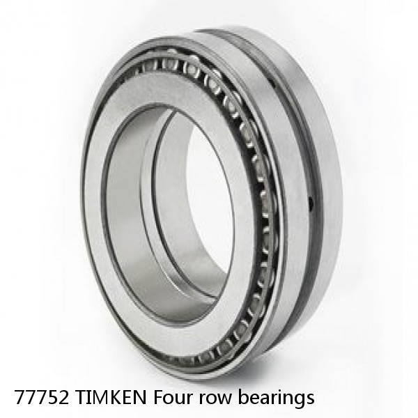 77752 TIMKEN Four row bearings