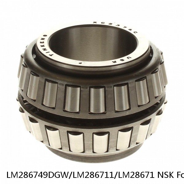 LM286749DGW/LM286711/LM28671 NSK Four row bearings