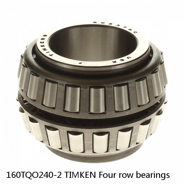 160TQO240-2 TIMKEN Four row bearings