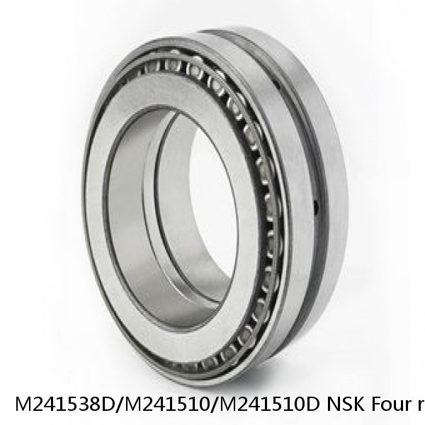 M241538D/M241510/M241510D NSK Four row bearings