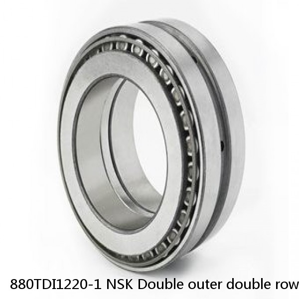 880TDI1220-1 NSK Double outer double row bearings