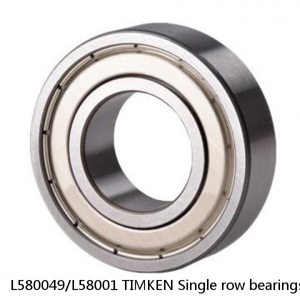 L580049/L58001 TIMKEN Single row bearings inch