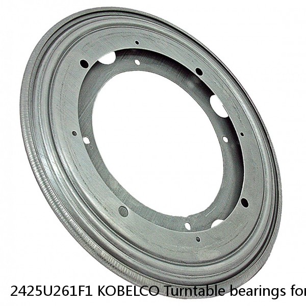 2425U261F1 KOBELCO Turntable bearings for SK60 IV #1 small image