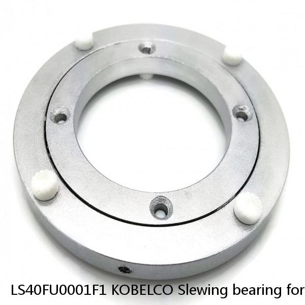 LS40FU0001F1 KOBELCO Slewing bearing for SK400LC-IV #1 image